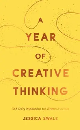 Swale |  A Year of Creative Thinking | eBook | Sack Fachmedien