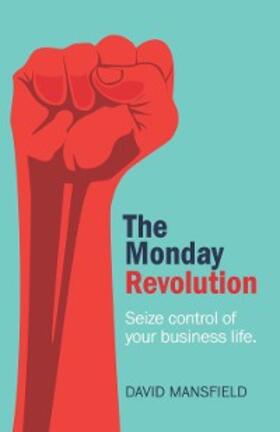 Mansfield |  The Monday Revolution | eBook | Sack Fachmedien