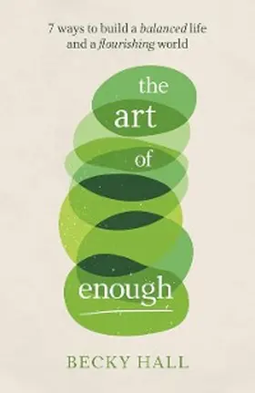 Hall |  The Art of Enough | eBook | Sack Fachmedien