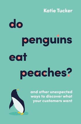 Tucker |  Do Penguins Eat Peaches? | Buch |  Sack Fachmedien