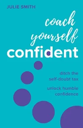 Smith |  Coach Yourself Confident | eBook | Sack Fachmedien
