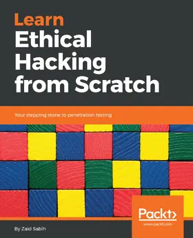 Sabih |  Learn Ethical Hacking from Scratch. | eBook | Sack Fachmedien