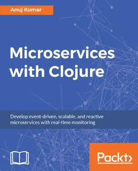 Kumar |  Microservices with Clojure | eBook | Sack Fachmedien