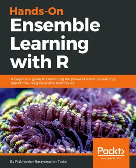 Tattar |  Hands-On Ensemble Learning with R | eBook | Sack Fachmedien
