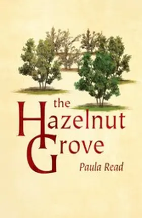 Read |  The Hazelnut Grove | eBook | Sack Fachmedien