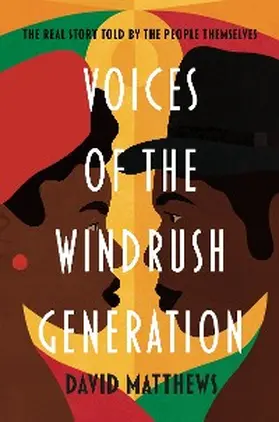 Matthews |  Voices of the Windrush Generation | eBook | Sack Fachmedien