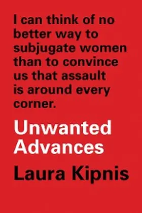 Kipnis |  Unwanted Advances | eBook | Sack Fachmedien