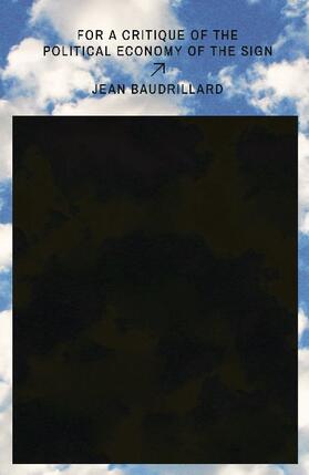 Baudrillard |  For a Critique of the Political Economy of the Sign | Buch |  Sack Fachmedien