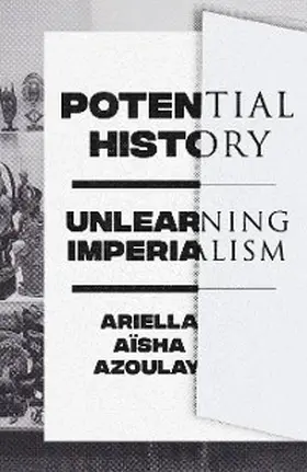 Azoulay |  Potential History | eBook | Sack Fachmedien