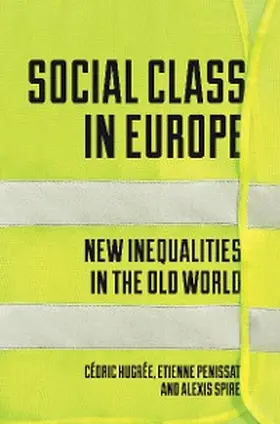 Penissat / Hugrée / Spire |  Social Class in Europe | eBook | Sack Fachmedien