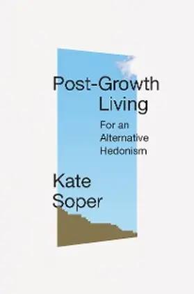 Soper |  Post-Growth Living | eBook | Sack Fachmedien