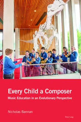 Bannan |  Every Child a Composer | eBook | Sack Fachmedien