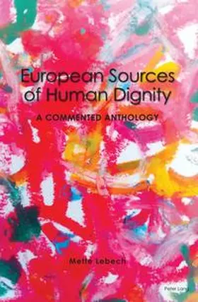 Lebech |  European Sources of Human Dignity | eBook | Sack Fachmedien