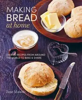 Mason |  Making Bread at Home | eBook | Sack Fachmedien