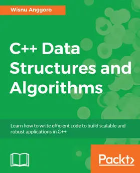 Anggoro |  C++ Data Structures and Algorithms | eBook | Sack Fachmedien