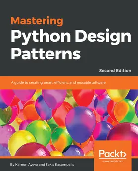 Ayeva / Kasampalis |  Mastering Python Design Patterns. | eBook | Sack Fachmedien