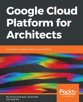 Srinivasan / Ravi / Loonycorn |  Google Cloud Platform for Architects | eBook | Sack Fachmedien