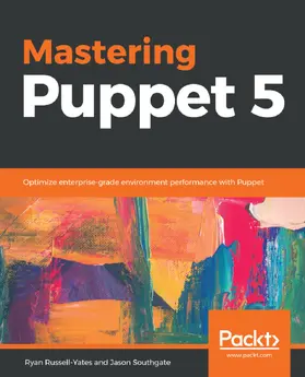 Russell-Yates / Southgate |  Mastering Puppet 5 | eBook | Sack Fachmedien