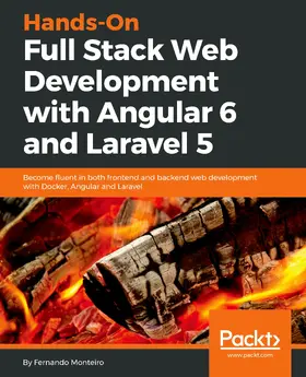 Monteiro |  Hands-On Full Stack Web Development with Angular 6 and Laravel 5 | eBook | Sack Fachmedien
