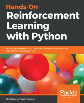 Ravichandiran |  Hands-On Reinforcement Learning with Python | eBook | Sack Fachmedien