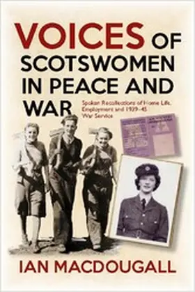 MacDougall |  Voices of Scotswomen in Peace and War | eBook | Sack Fachmedien