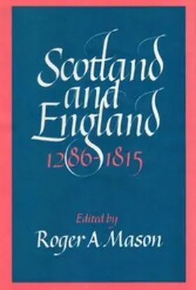 Mason |  Scotland and England 1286-1815 | eBook | Sack Fachmedien