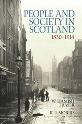 Fraser / Morris |  People and Society in Scotland, 1830-1914 | eBook | Sack Fachmedien