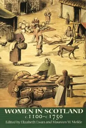 Ewan / Meikle |  Women in Scotland c.1100-c.1750 | eBook | Sack Fachmedien