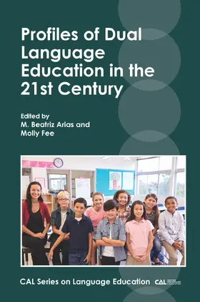 Arias / Fee | Profiles of Dual Language Education in the 21st Century | Buch | 978-1-78892-165-7 | www2.sack.de