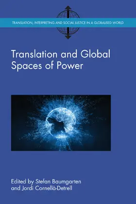 Baumgarten / Cornellà-Detrell |  Translation and Global Spaces of Power | eBook | Sack Fachmedien