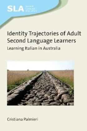 Palmieri |  Identity Trajectories of Adult Second Language Learners | eBook | Sack Fachmedien