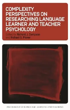 Sampson / Pinner |  Complexity Perspectives on Researching Language Learner and Teacher Psychology | eBook | Sack Fachmedien