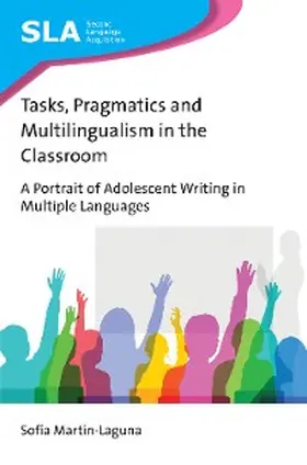 Martín-Laguna |  Tasks, Pragmatics and Multilingualism in the Classroom | eBook | Sack Fachmedien