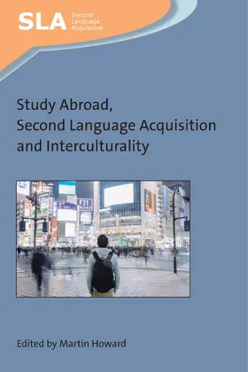 Howard |  Study Abroad, Second Language Acquisition and Interculturality | Buch |  Sack Fachmedien