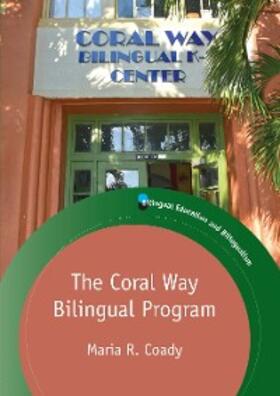 Coady |  The Coral Way Bilingual Program | eBook | Sack Fachmedien