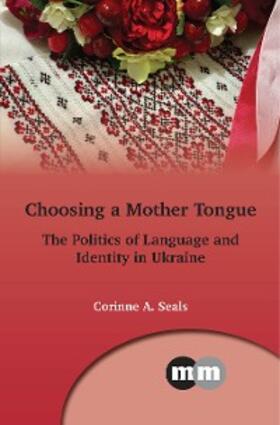 Seals |  Choosing a Mother Tongue | eBook | Sack Fachmedien