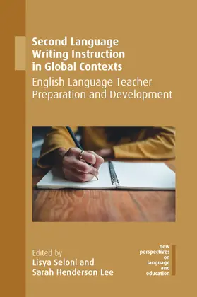 Seloni / Henderson Lee |  Second Language Writing Instruction in Global Contexts | Buch |  Sack Fachmedien