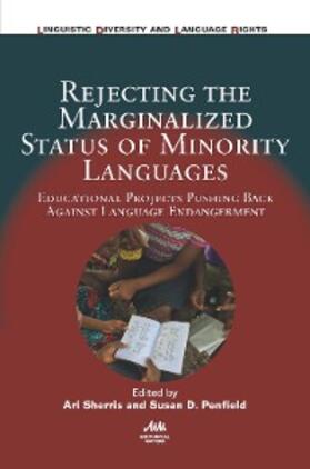 Sherris / Penfield |  Rejecting the Marginalized Status of Minority Languages | eBook | Sack Fachmedien