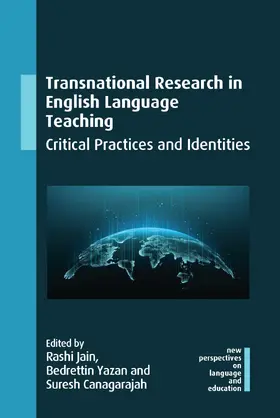 Jain / Yazan / Canagarajah |  Transnational Research in English Language Teaching | Buch |  Sack Fachmedien
