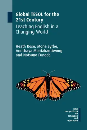 Rose / Syrbe / Montakantiwong |  Global TESOL for the 21st Century | Buch |  Sack Fachmedien