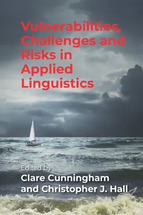 Cunningham / Hall |  Vulnerabilities, Challenges and Risks in Applied Linguistics | Buch |  Sack Fachmedien