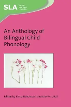 Babatsouli / Ball |  An Anthology of Bilingual Child Phonology | eBook | Sack Fachmedien