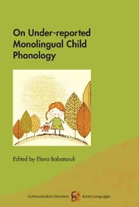 Babatsouli |  On Under-reported Monolingual Child Phonology | eBook | Sack Fachmedien