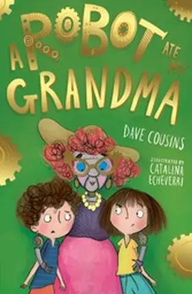 Cousins |  A Robot Ate My Grandma | eBook | Sack Fachmedien