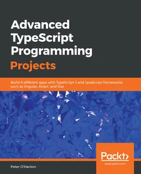 O'Hanlon |  Advanced TypeScript Programming Projects | eBook | Sack Fachmedien