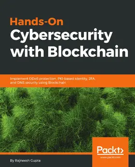 Gupta |  Hands-On Cybersecurity with Blockchain | eBook | Sack Fachmedien