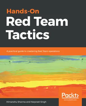 Sharma / Singh |  Hands-On Red Team Tactics | eBook | Sack Fachmedien