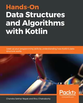 Nayak / Unknown / Chakraborty |  Hands-On Data Structures and Algorithms with Kotlin | eBook | Sack Fachmedien