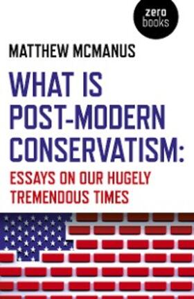 Mcmanus |  What Is Post-Modern Conservatism | eBook | Sack Fachmedien