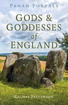 Patterson |  Pagan Portals - Gods & Goddesses of England | eBook | Sack Fachmedien